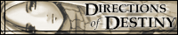 Directions of destiny